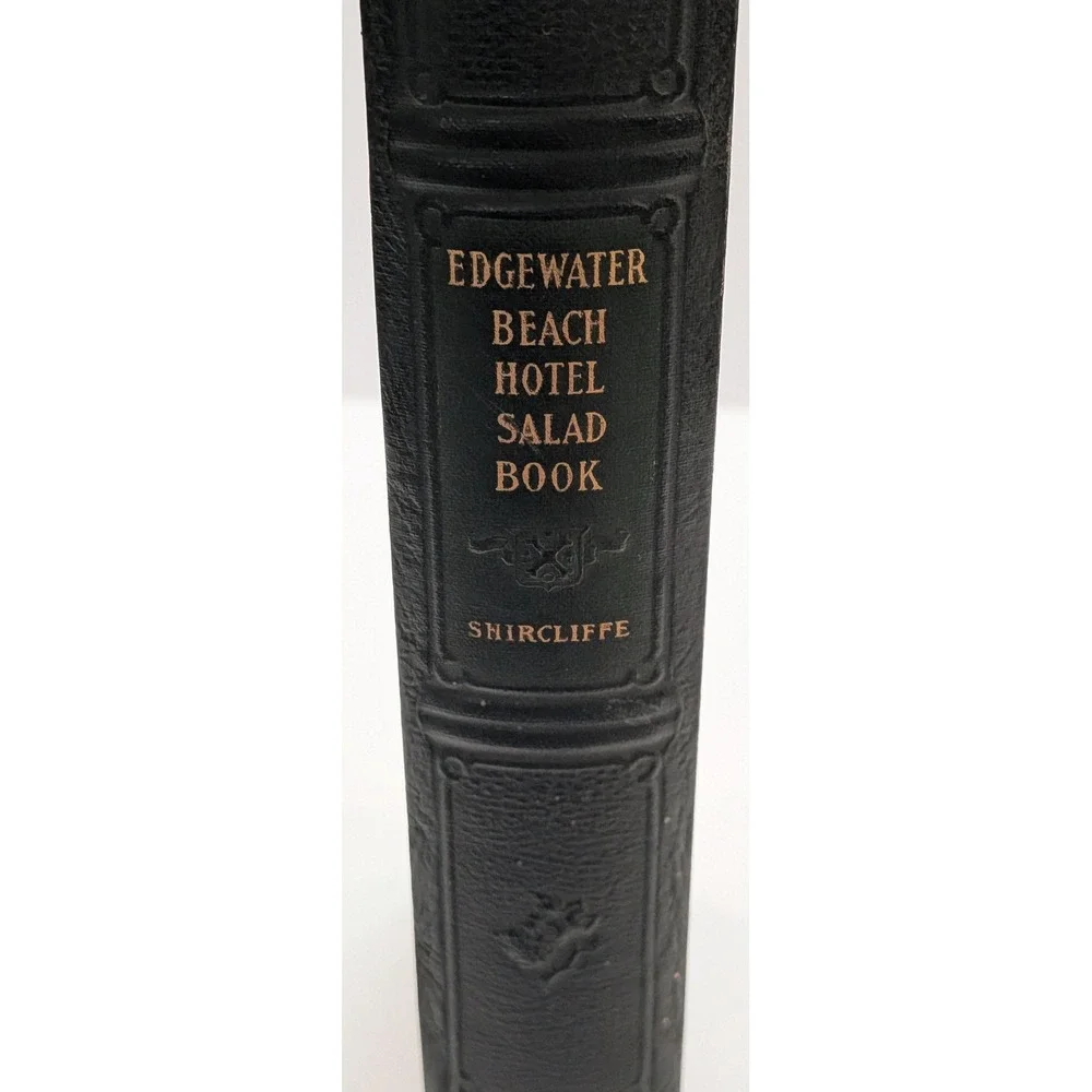 Arnold Shircliffe Edgewater Beach Hotel Salad Book Green Hardcover Vintage Good